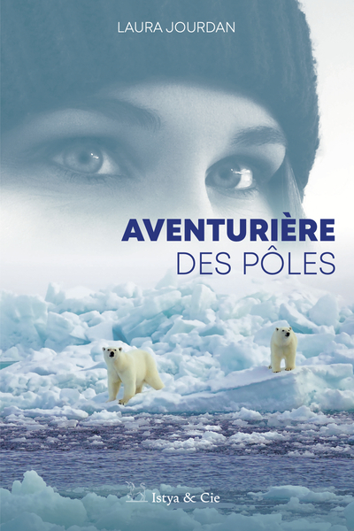 AVENTURIERE DES POLES