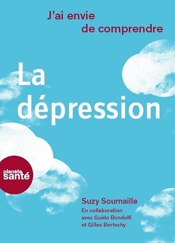 J´AI ENVIE DE COMPRENDRE  LA DEPRESSION