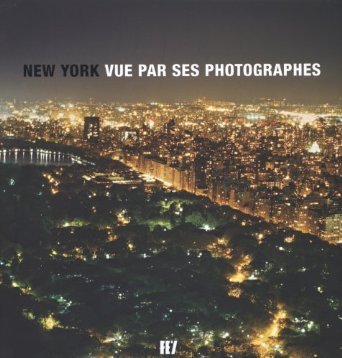 NEW YORK VUE PAR SES PHOTOGRAPHES