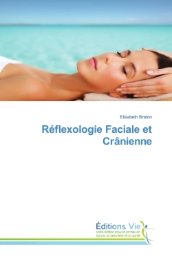 REFLEXOLOGIE FACIALE ET CRANIENNE