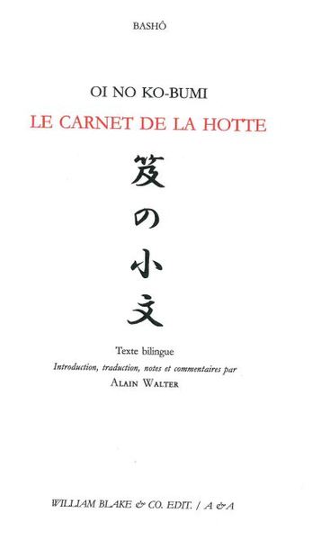 CARNET DE LA HOTTE - OI NO KO-BUMI. TEXTE BILINGUE JAPONAIS FRANCAIS.