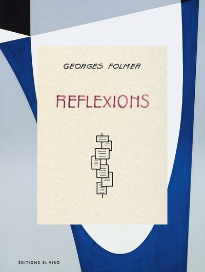 REFLEXIONS - GEORGES FOLMER