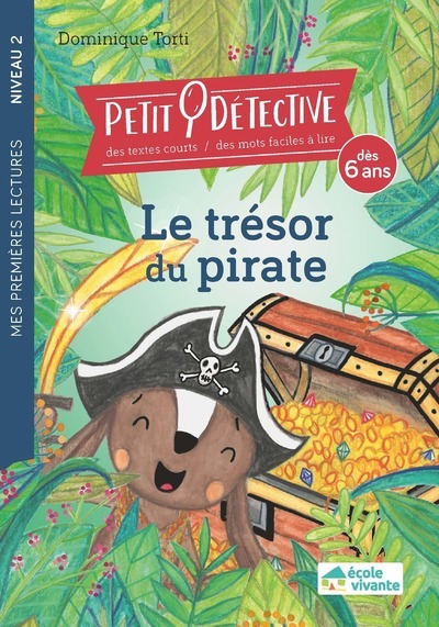 TRESOR DU PIRATE (LE)  -NIVEAU 2 - A PARTIR DE 6 ANS