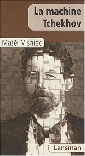 MACHINE TCHEKOV