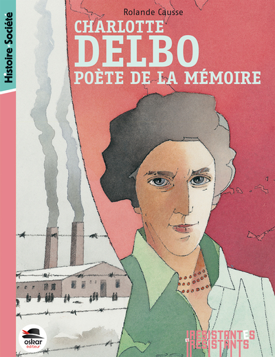 CHARLOTTE DELBO, POETE DE LA MEMOIRE
