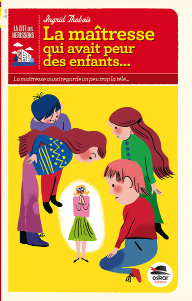 MAITRESSE QUI AVAIT PEUR DES ENFANTS (LA)