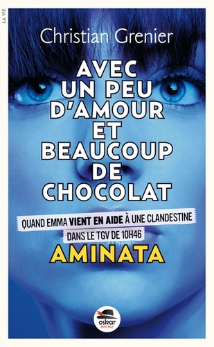 AMINATA - AVEC UN PEU D´AMOUR ET BEAUCOUP DE CHOCOLAT