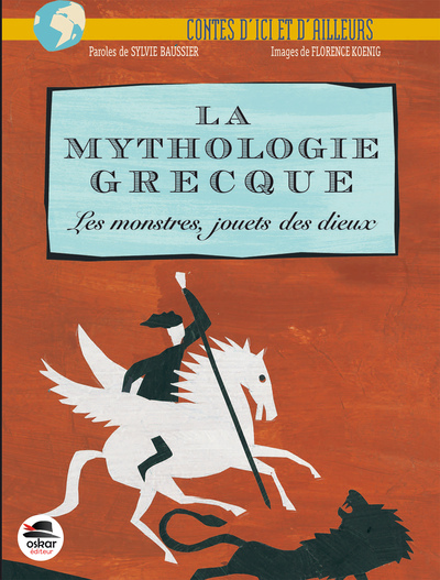 MYTHOLOGIE GRECQUE - CONTES D ICI ET D AILLEURS