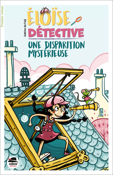 ELOISE DETECTIVE , UNE DISPARITION MYSTERIEUSE
