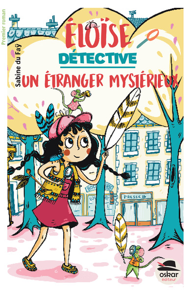 ELOISE DETECTIVE - UN ETRANGER MYSTERIEUX