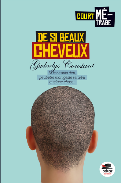 DE SI BEAUX CHEVEUX (COLL. COURT METRAGE)