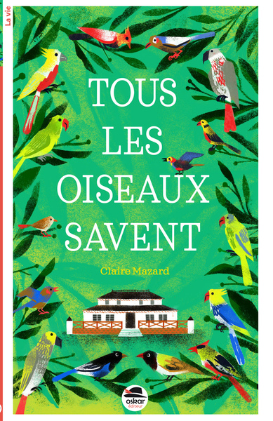 TOUS LES OISEAUX SAVENT...