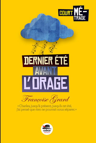 DERNIER ETE AVANT L´ORAGE