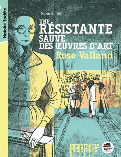 RESISTANTE SAUVE DES OEUVRES D´ART - ROSE VALLAND (COLL