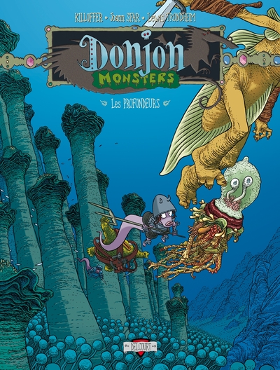 DONJON MONSTERS T09 - LES HABITANTS DES PROFONDEURS