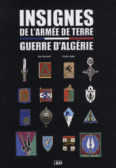 INSIGNES DE L´ARMEE DE TERRE PENDANT GUERRE ALGERIE