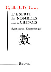 L´ESPRIT DES NOMBRES ECRITS EN CHINOIS