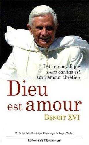 DIEU EST AMOUR - BENOIT XVI