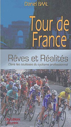 TOUR DE FRANCE REVES ET REALITES