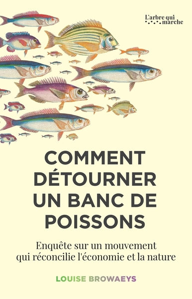 COMMENT DETOURNER UN BANC DE POISSONS