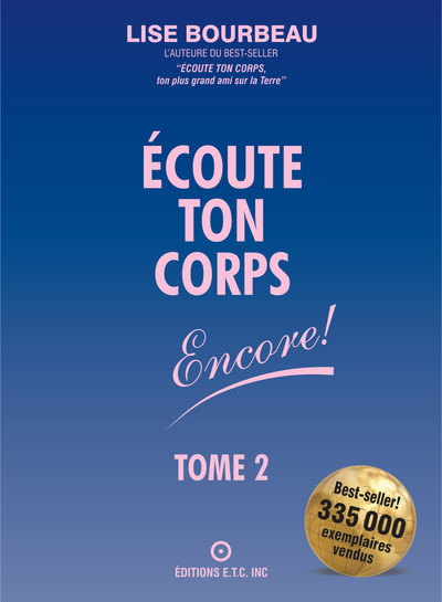 ECOUTE TON CORPS ENCORE ! T2