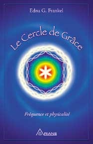 CERCLE DE GRACE - FREQUENCE ET PHYSICALITE