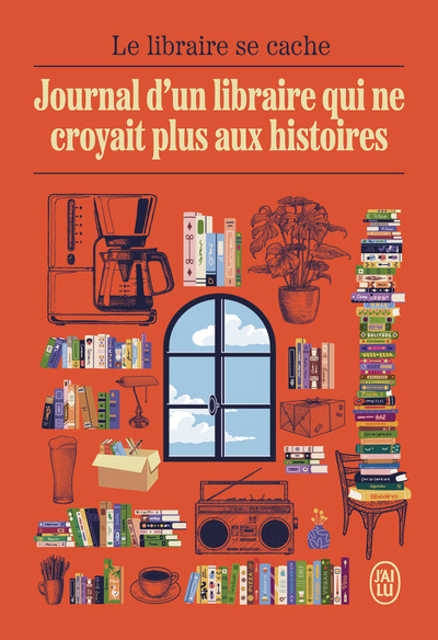 JOURNAL D´UN LIBRAIRE QUI NE CROYAIT PLUS AUX HISTOIRES