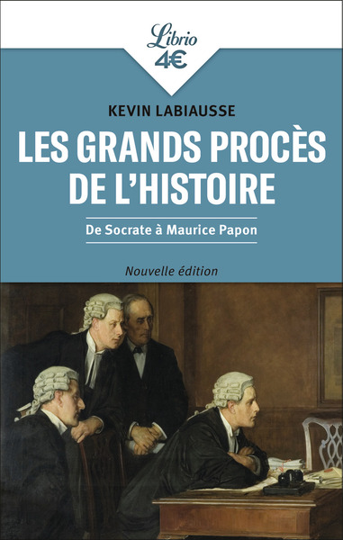 GRANDS PROCES DE L´HISTOIRE - DE SOCRATE A MAURICE PAPON
