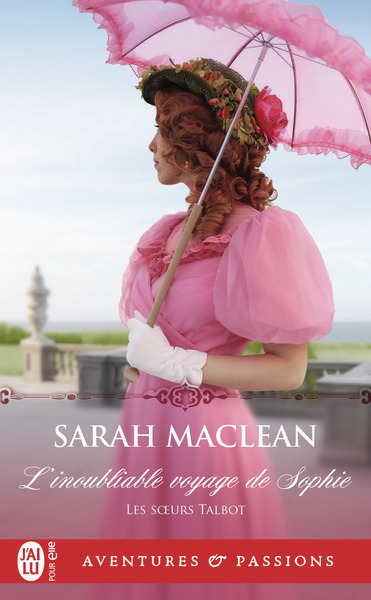 LES SOEURS TALBOT - T01 - L´INOUBLIABLE VOYAGE DE SOPHIE