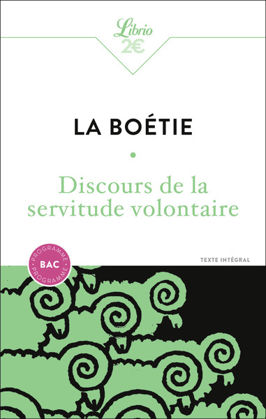 DISCOURS DE LA SERVITUDE VOLONTAIRE - BAC 2025