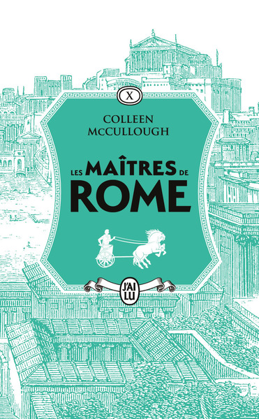 MAITRES DE ROME - VOL10 - ANTOINE ET CLEOPATRE - LE FESTIN DES FAUVES