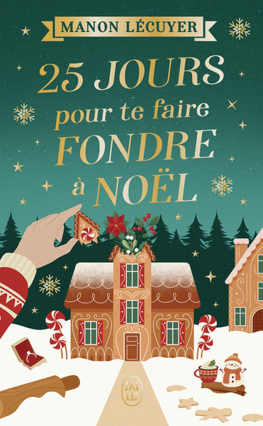 25 JOURS POUR TE FAIRE FONDRE A NOEL