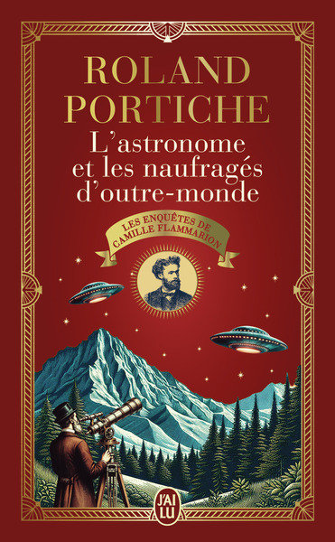 LES ENQUETES DE CAMILLE FLAMMARION - T02 - L´ASTRONOME ET LES NAUFRAGES D´OUTRE-MONDE