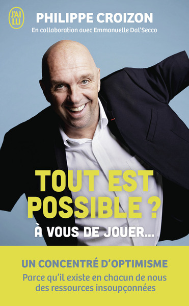 TOUT EST POSSIBLE ? - A VOUS DE JOUER...