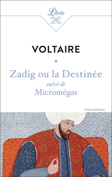 ZADIG OU LA DESTINEE - SUIVI DE MICROMEGAS