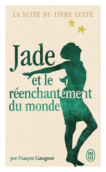 JADE ET LE REENCHANTEMENT DU MONDE