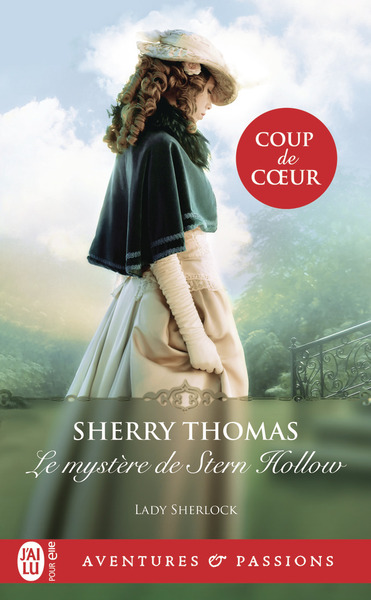 LADY SHERLOCK - T03 - LE MYSTERE DE STERN HOLLOW