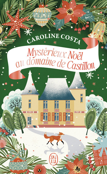 MYSTERIEUX NOEL AU DOMAINE DE CASTILLON