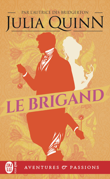 DEUX DUCS DE WYNDHAM - T01 - LE BRIGAND