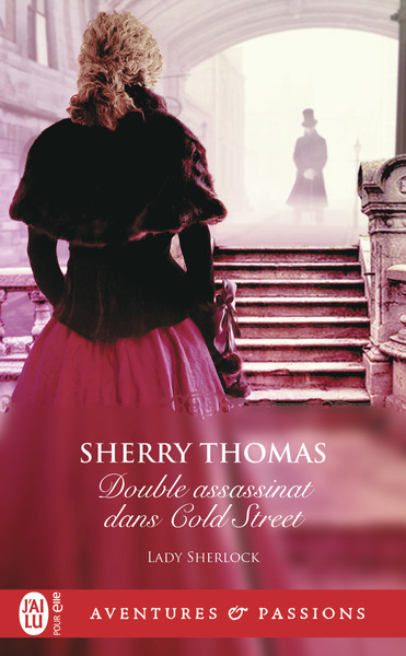 LADY SHERLOCK - T05 - DOUBLE ASSASSINAT DANS COLD STREET