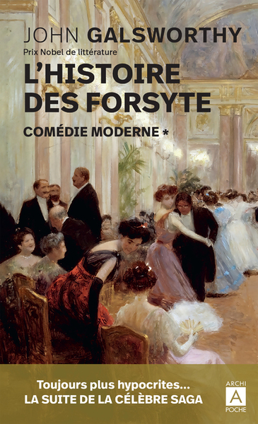 HISTOIRE DES FORSYTE. COMEDIE MODERNE - 1