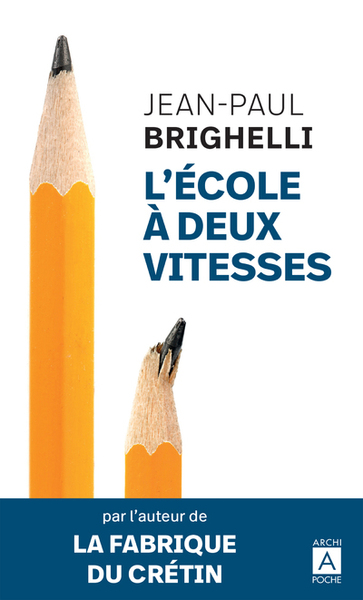 L´ECOLE A DEUX VITESSES