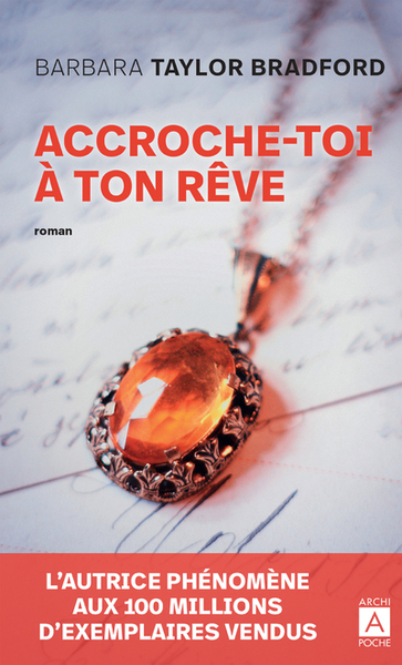ACCROCHE-TOI A TON REVE - POCHE