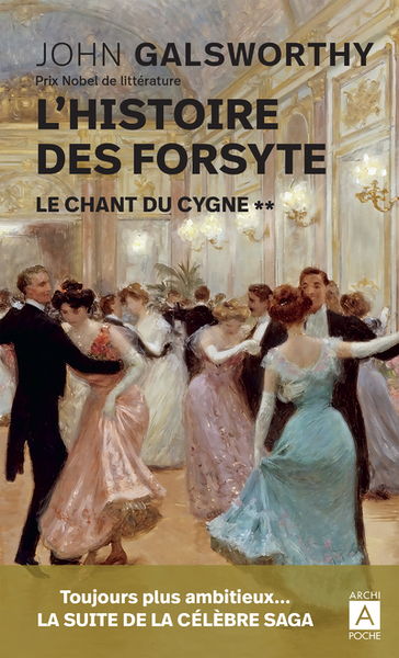 HISTOIRE DES FORSYTE - TOME 2 LE CHANT DU CYGNE