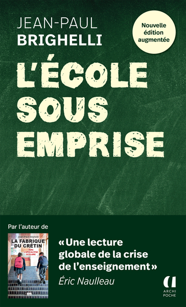 L´ECOLE SOUS EMPRISE