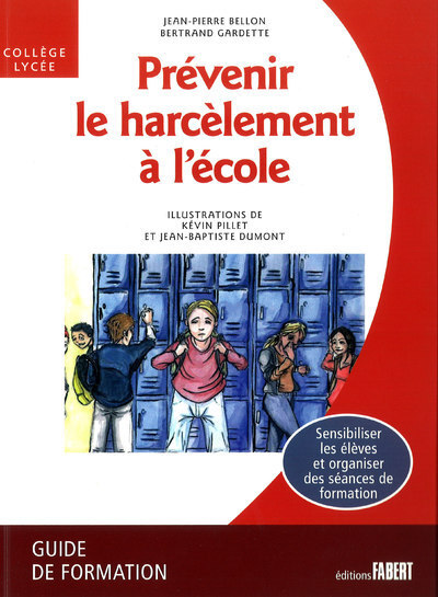 PREVENIR LE HARCELEMENT A L´ECOLE. GUIDE DE FORMATION