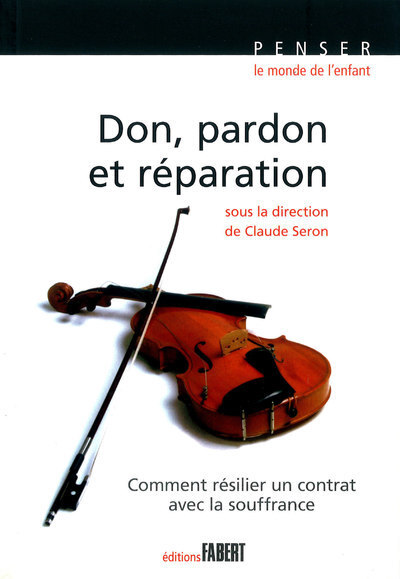 DON, PARDON ET REPARATION