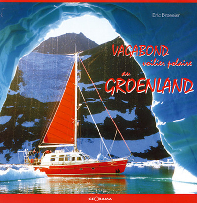 VAGABOND VOILIER POLAIRE GROENLAND