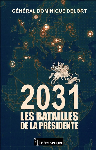 2031 LES BATAILLES DE LA PRESIDENTE
