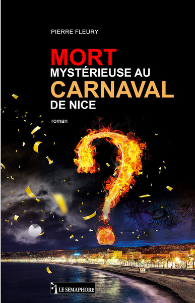 MORT MYSTERIEUSE AU CARNAVAL DE NICE